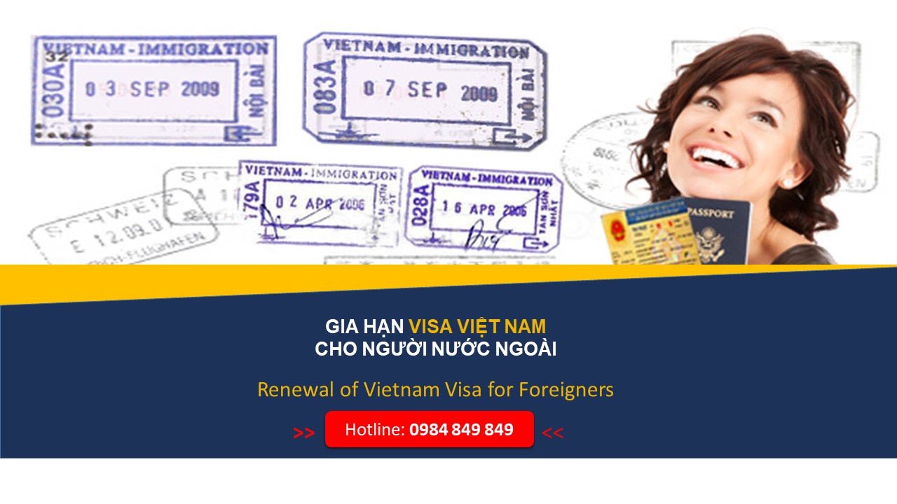 Gia hạn visa Việt Nam cho người nước ngoài