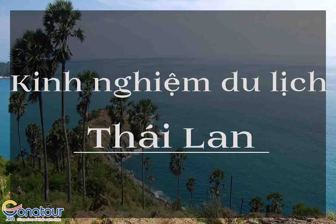 Kinh nghiệm du lịch Thái Lan tự túc