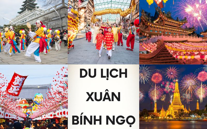 Du lịch Xuân Bính Ngọ